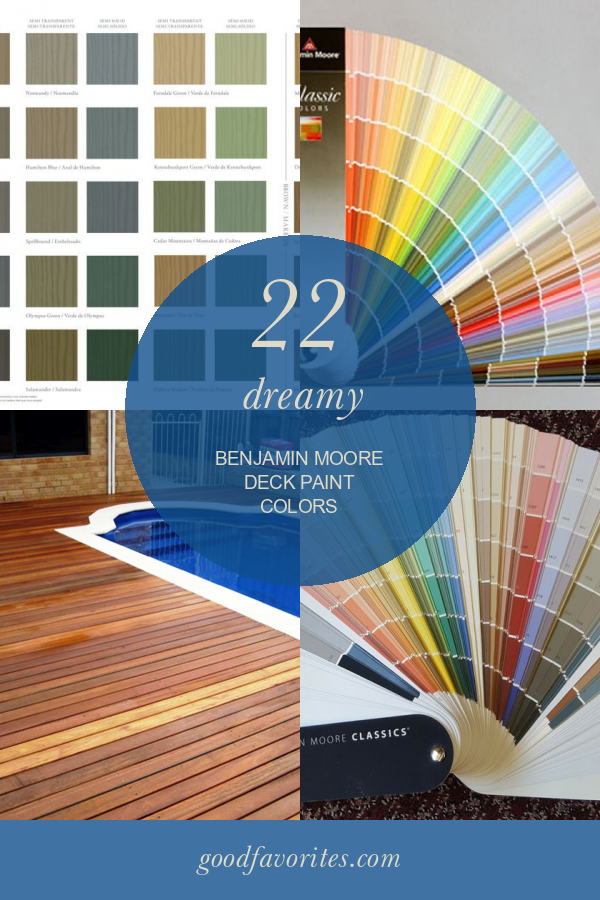 22 Dreamy Benjamin Moore Deck Paint Colors Home, Family, Style and